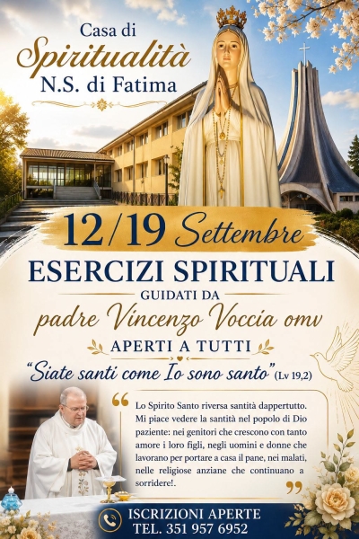 Esercizi Spirituali 12/19 Settembre - "Siate santi come Io sono santo"